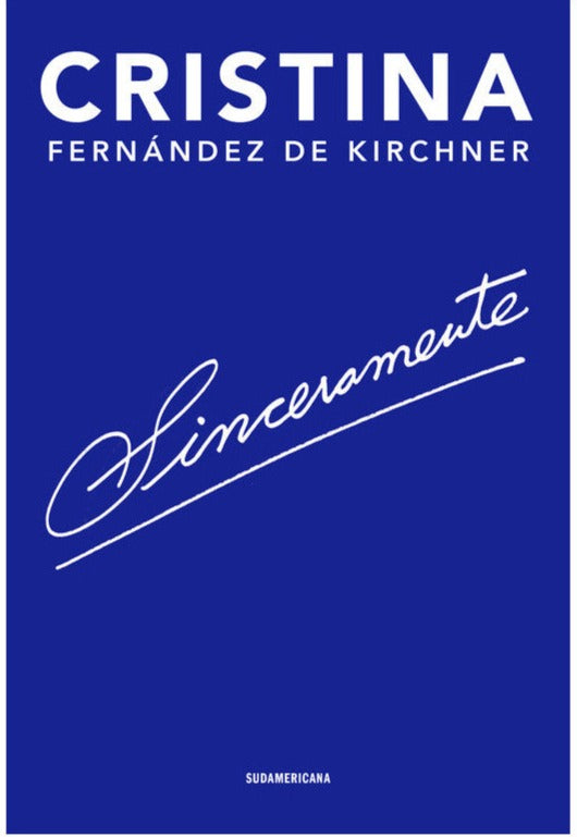 Sinceramente - Cristina Fernández de Kirchner