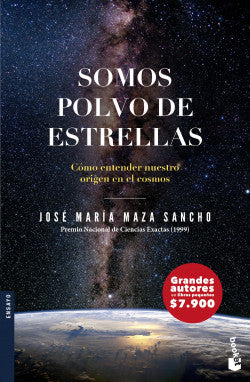 Somos polvo de estrellas (B) - José Maza