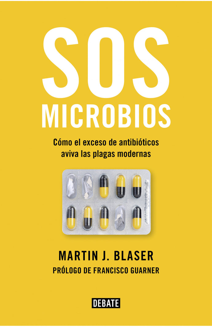 SOS microbios - Martin J. Blaser