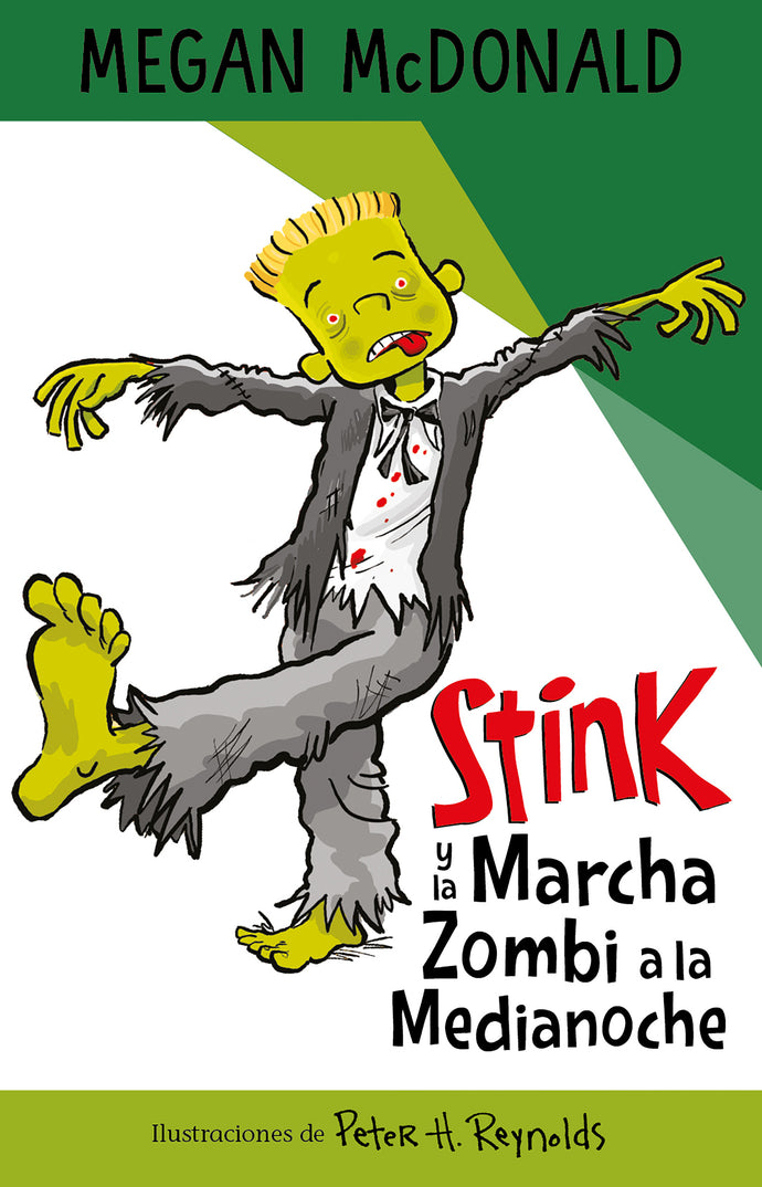 Stink y la marcha Zombi a la medianoche    -  Megan Mcdonald