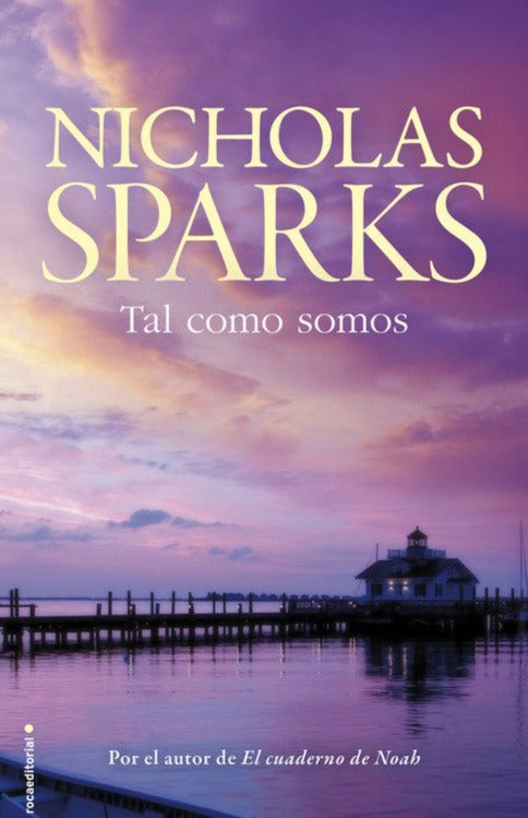 Tal como somos - Nicholas Sparks