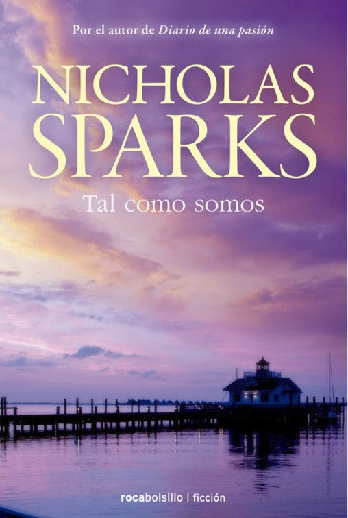 Tal como somos - Nicholas Sparks