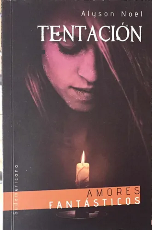 Tentación (Inmortales 4) - Alyson Noël