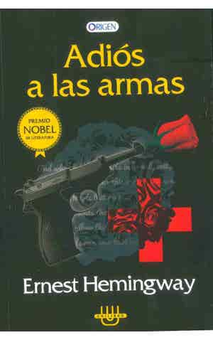 Adiós a las armas - Ernest Hemingway