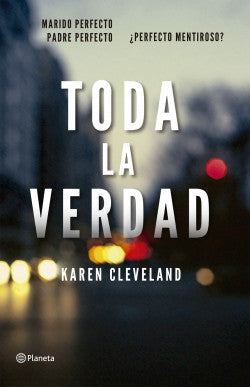 Toda la verdad - Karen Cleveland
