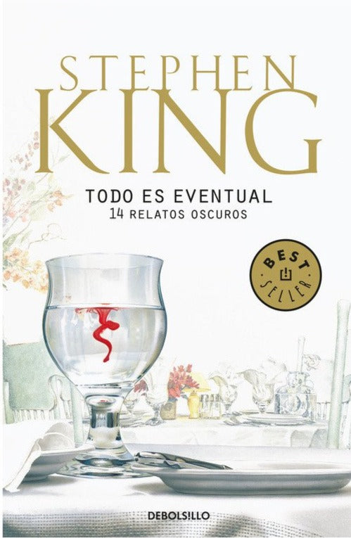 Todo es eventual: 14 relatos oscuros - Stephen King