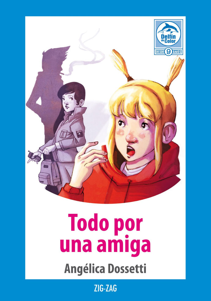 Todo por una amiga - Angélica Dosseti