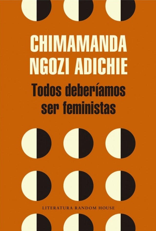 Todos deberíamos ser feministas - Chimamanda Ngozi Adichie