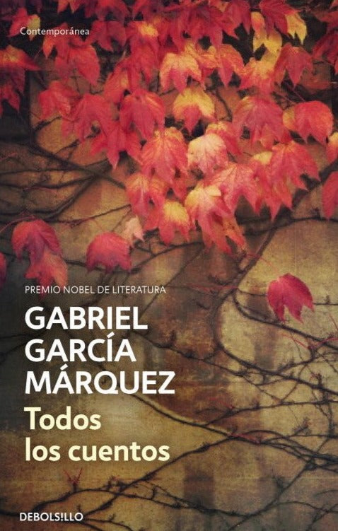Todos los cuentos - Gabriel García Márquez