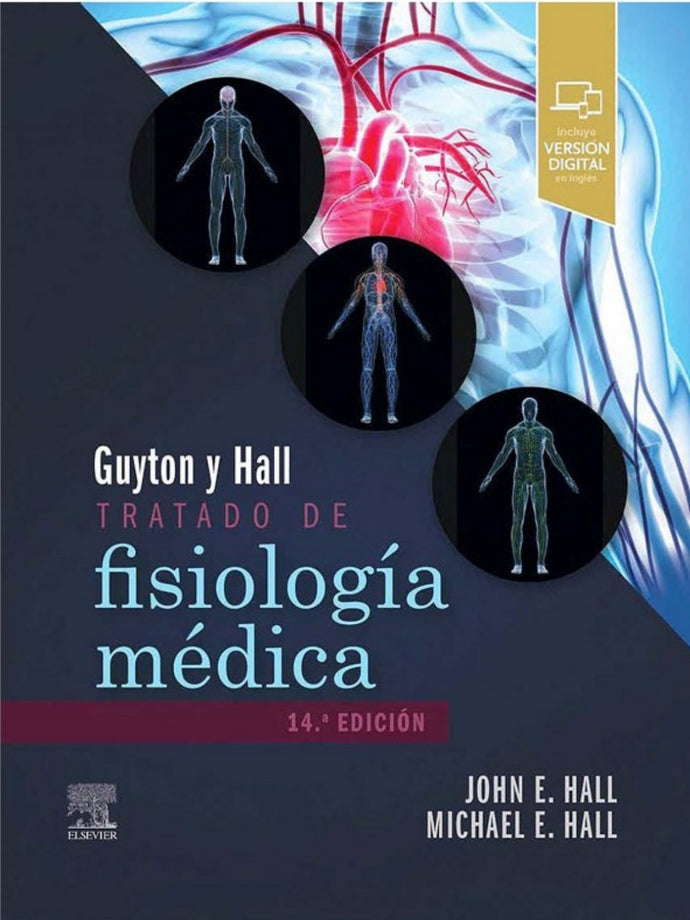 TRATADO DE FISIOLOGÍA MÉDICA 14ª ED. - John E. Hall / Michael E. Hall