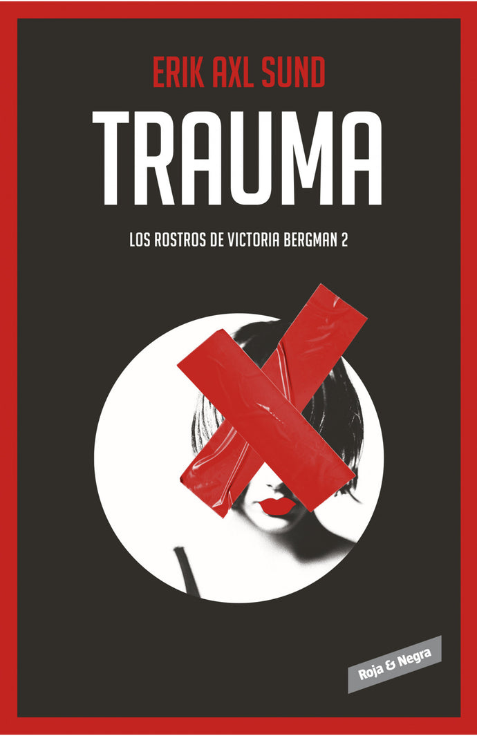 Trauma (Los rostros de Victoria Bergman 2)