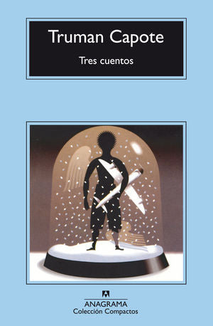 Tres cuentos - Truman Capote