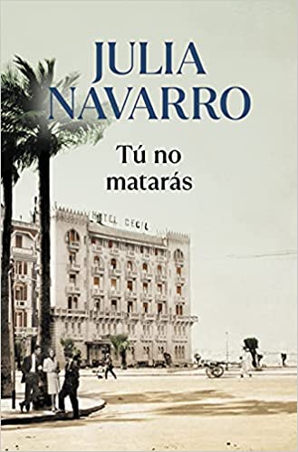 Tú no matarás (B) - Julia Navarro