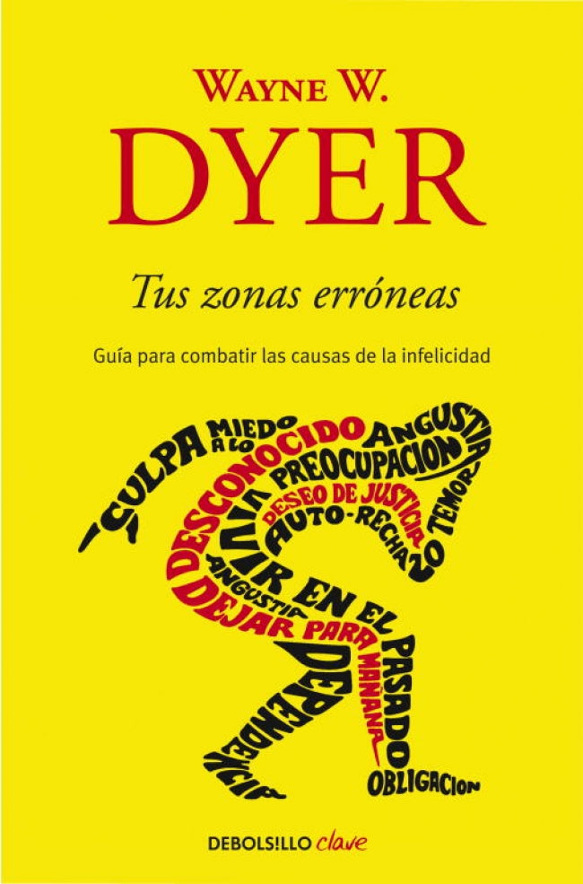 Tus zonas erróneas (B) - Wayne Dyer