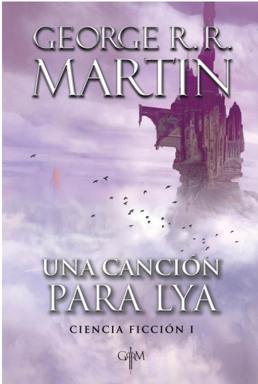 Una canción para Lya - George R.R. Martin