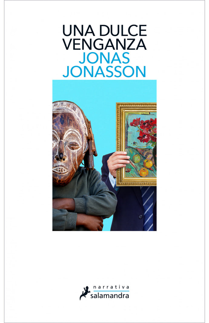Una dulce venganza - Jonas Jonasson