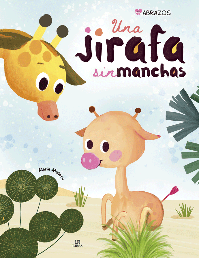 Una jirafa sin manchas (TD) - María Mañeru