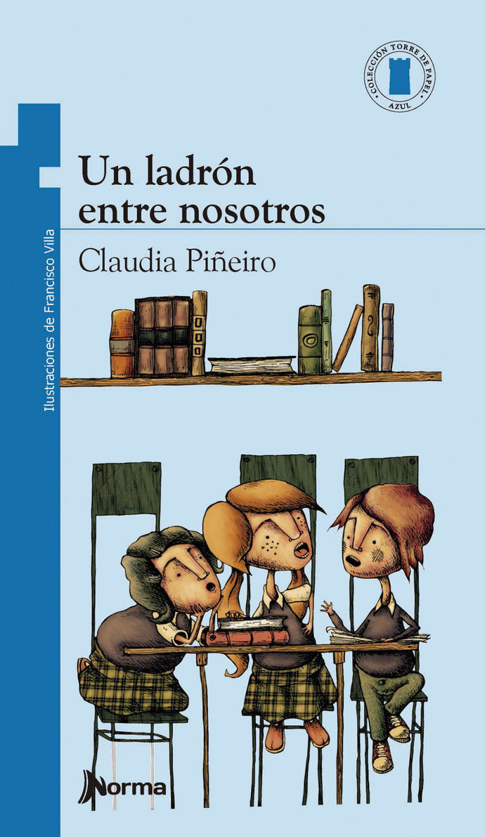 Un ladrón entre nosotros -  Claudia Piñeiro