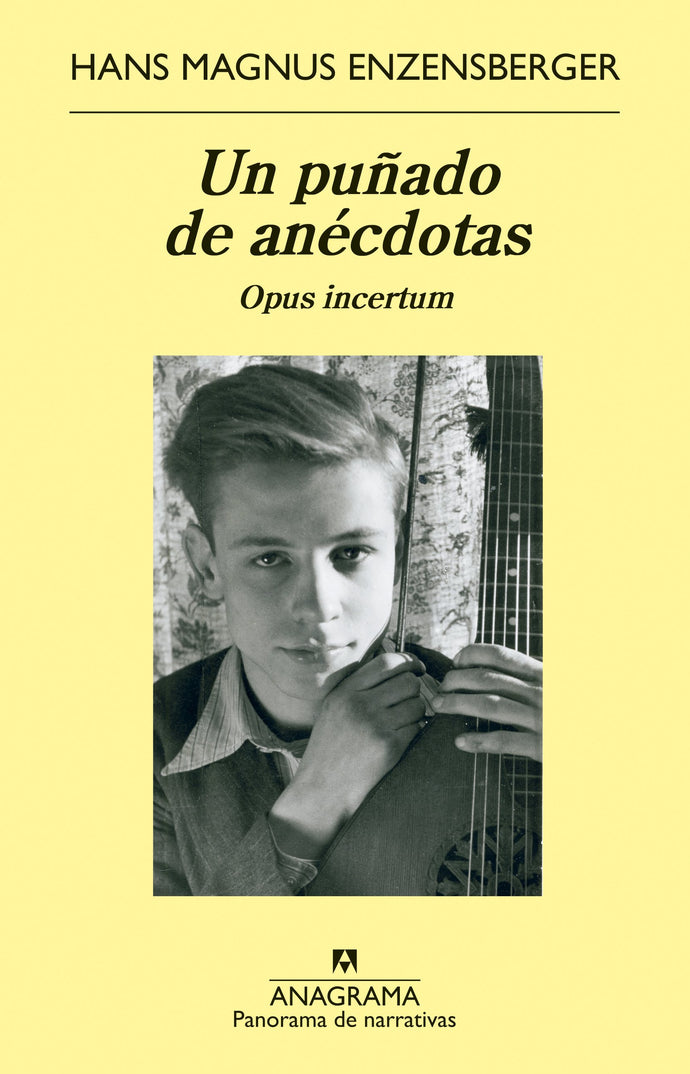 Un puñado de anécdotas, Opus incertum - Hans Magnus Enzensberger