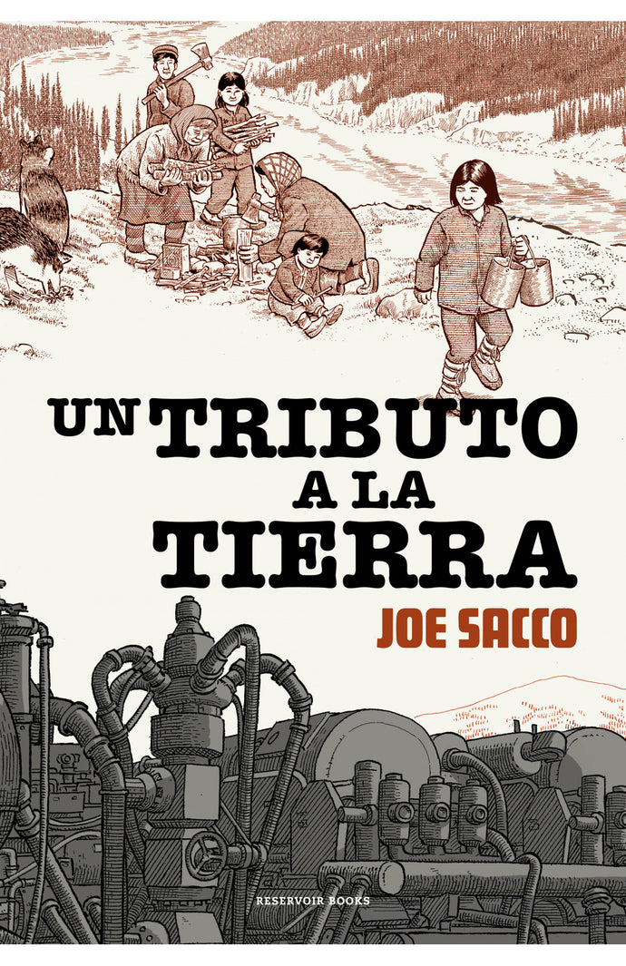 Un tributo a la tierra (TD) - Joe Sacco
