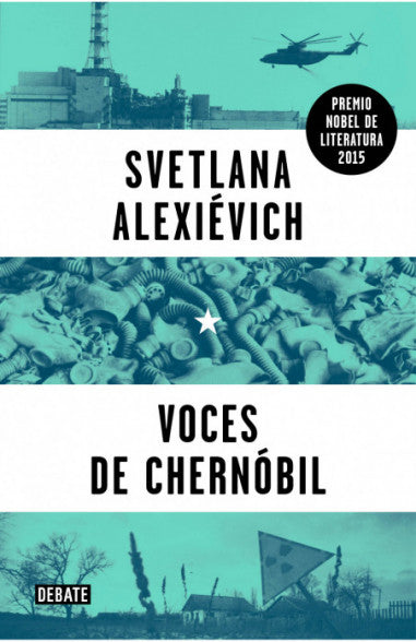 Voces de Chernóbil (TD) - Svetlana Alexievich