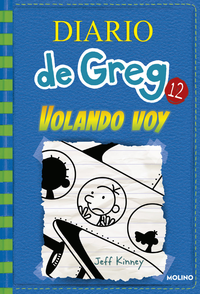 Diario de Greg 12 : Volando voy  - Jeff Kinney