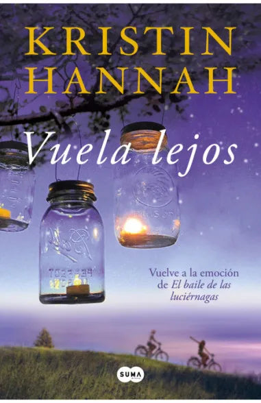 Vuela lejos - Kristin Hannah