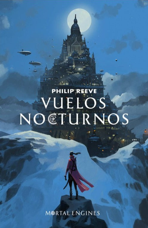 Vuelos nocturnos (Mortal Engines 0) - Philip Reeve