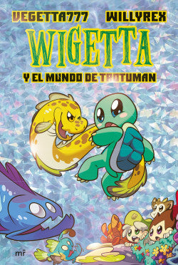 Wigetta y el mundo de Trotuman - Vegetta777 y Willyrex