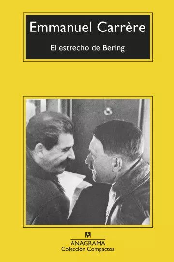 El estrecho de Bering - Emmanuel Carrère