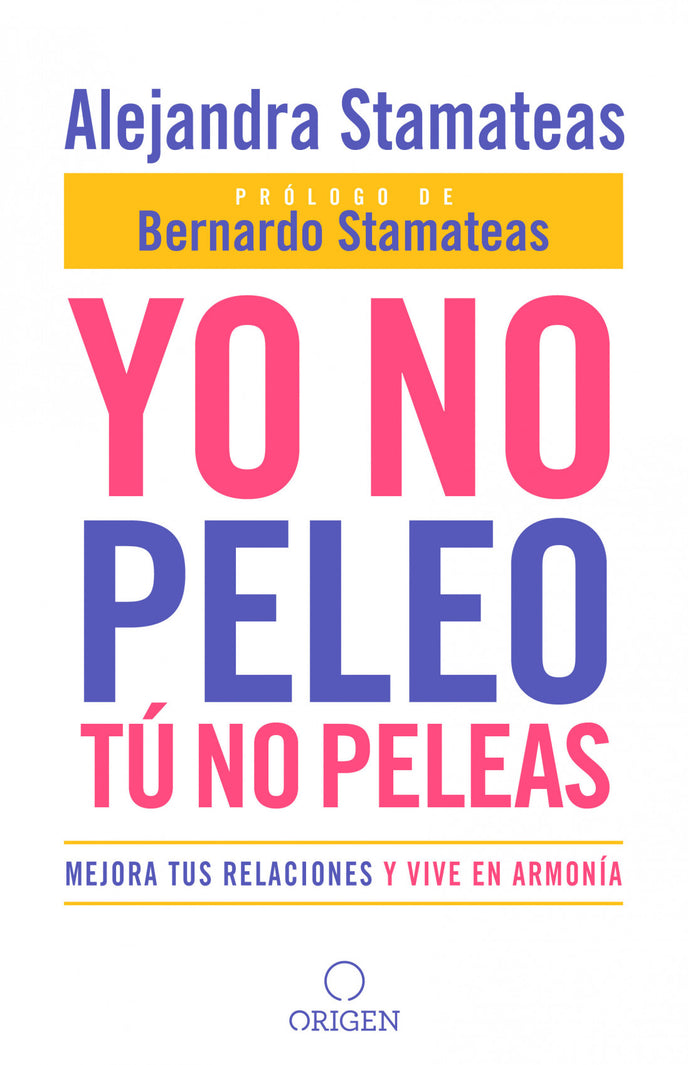 Yo no peleo tú no peleas - Bernardo Stamateas